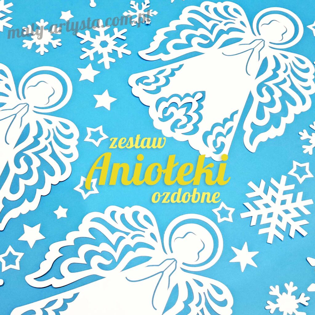 Aniołki ozdobne i śnieżynki gratis- gotowa dekoracja - Mały Artysta