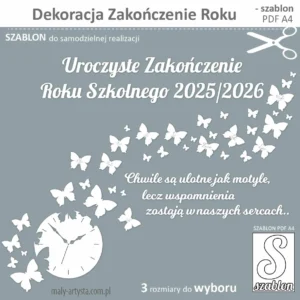 dekoracja Zakonczenie Roku Szkolnego szkola przedszkole zegar motyle